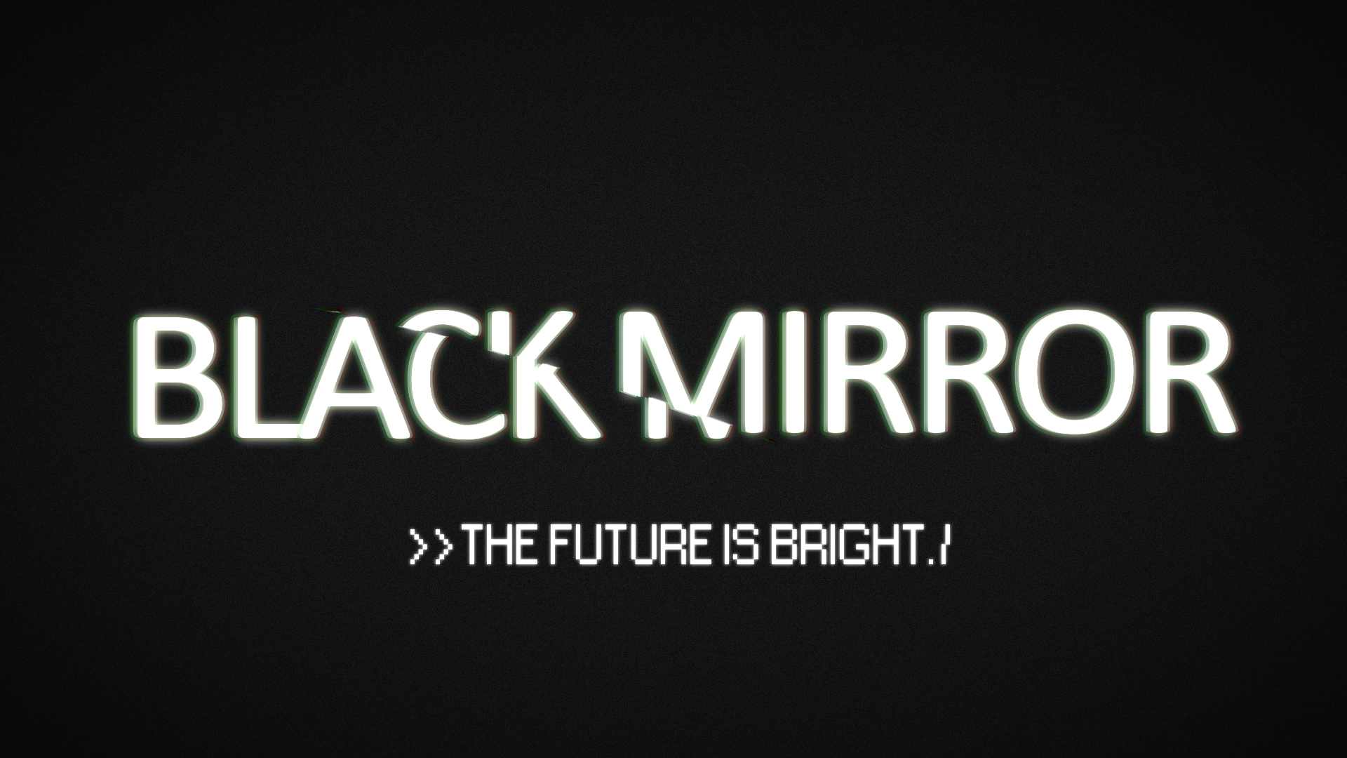 Fanmade Black Mirror Wallpaper Blackmirror