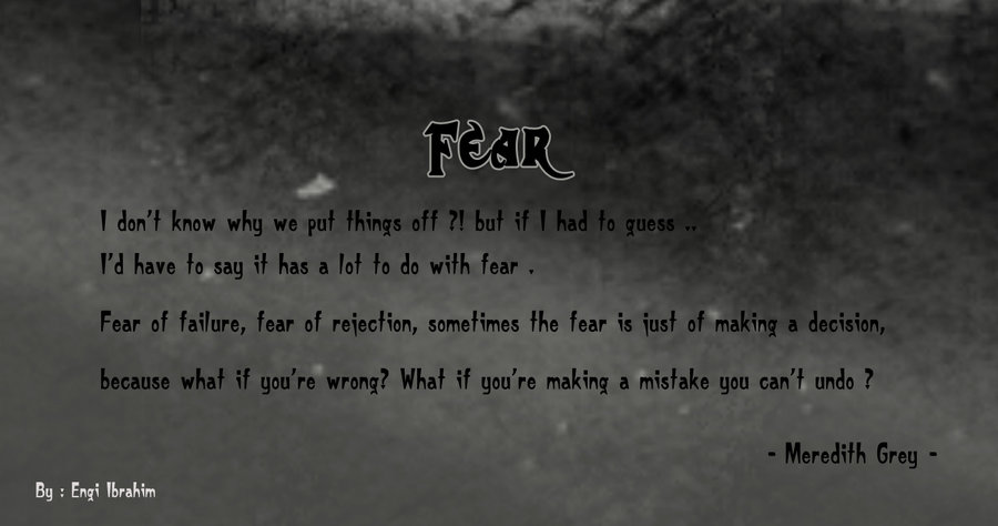 Grey S Anatomy Quotes Fear By Engigen