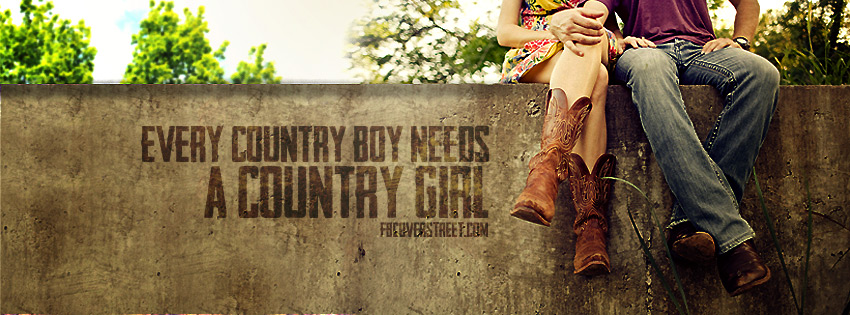 Every Country Boy Needs A Country Girl Wallpaper