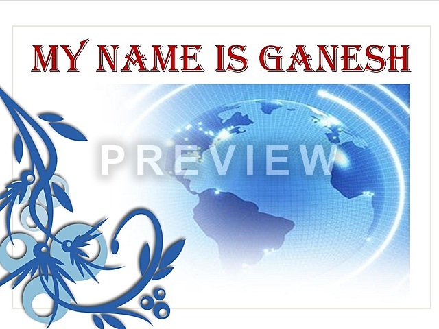 My Name Is Ganesh