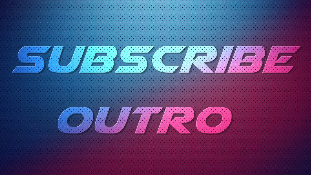 Give Away Subscribe Outro Now Essence
