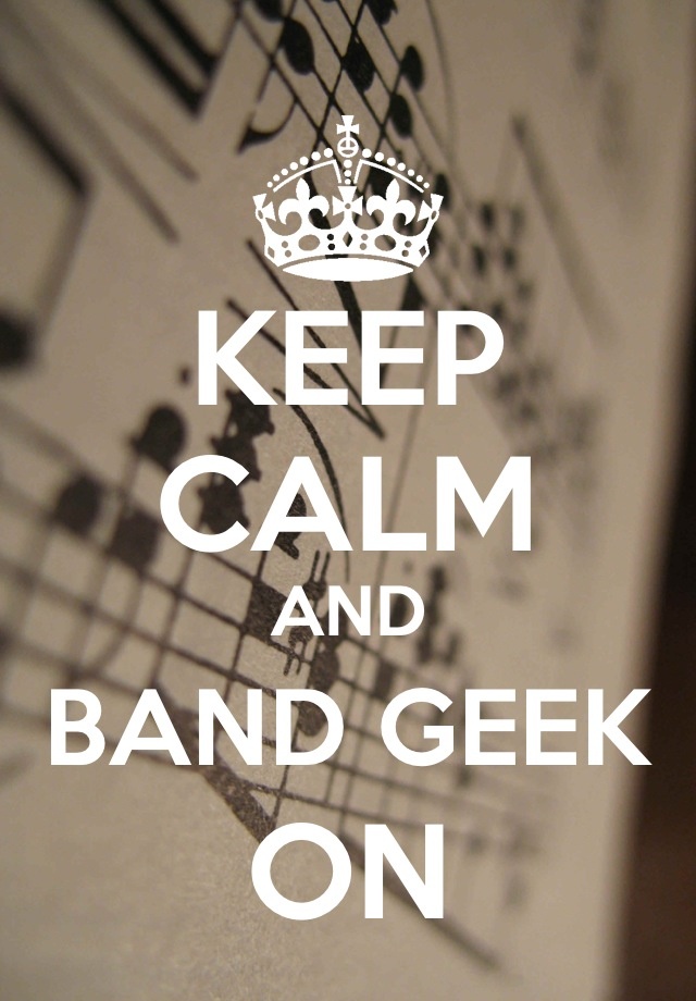 Keep Calm and Band Geek On Colorguard Marching Band Pinterest