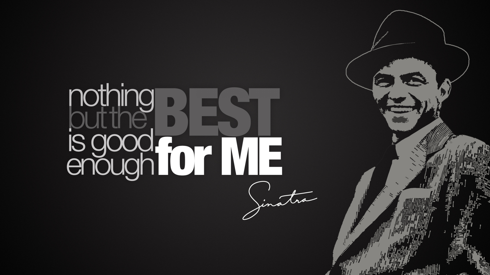 Frank Sinatra Quote High Definition Wallpaper HD