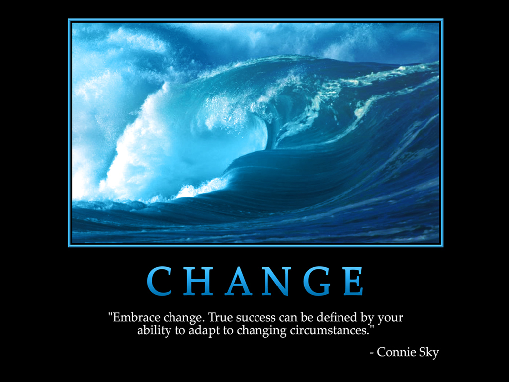 Motivational wallpaper on Change Embrace change true Success Dont