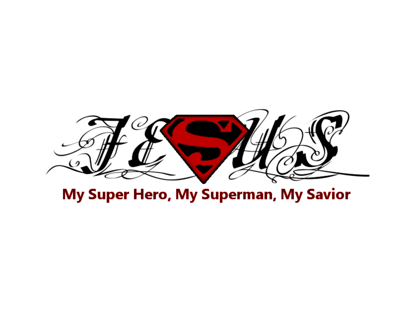Jesus Is My Superhero Wallpaper Jesus  my super hero  my