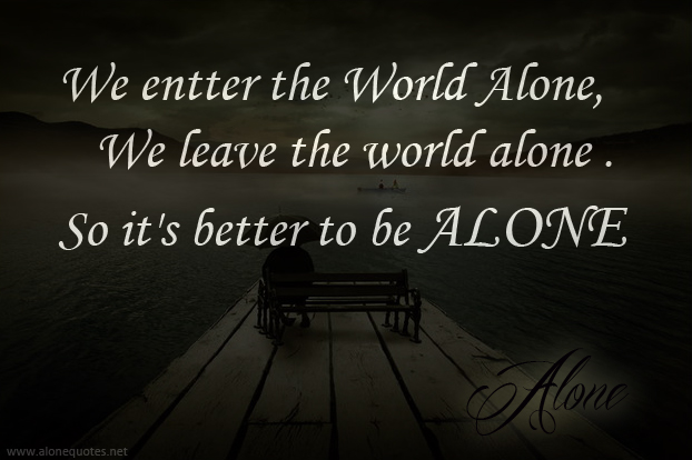 Alone Quotes And Sayings Wallpaper
