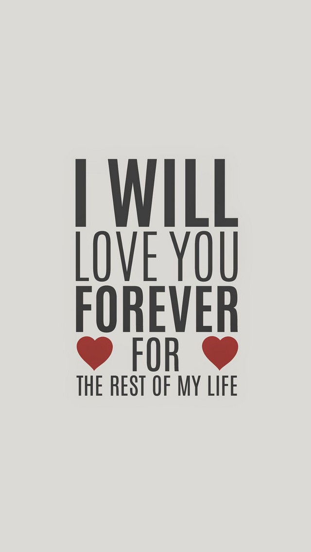I Will Love You Forever X Wallpaper Available
