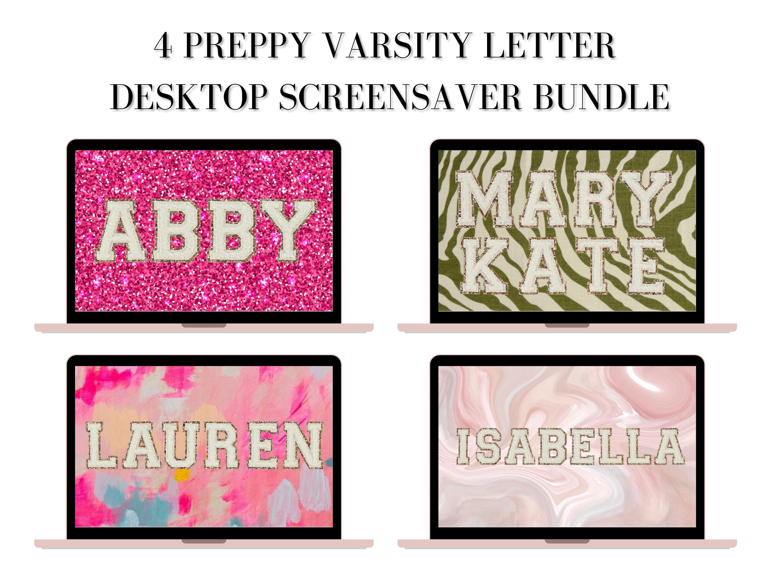 Preppy Varsity Letter Desktop Screensaver Bundle includes All