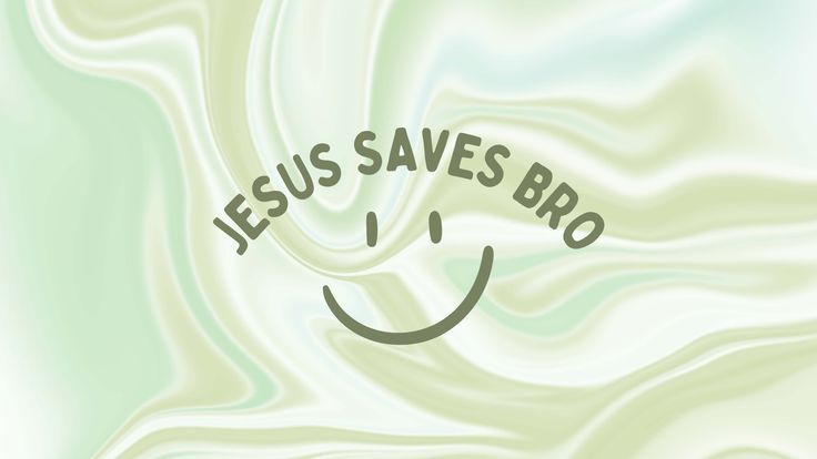 Wallpaper Jesus Saves Bro