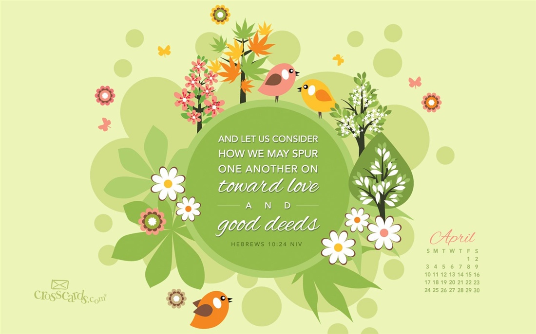 April 2016   Good Deeds Desktop Calendar  April Wallpaper 1100x687