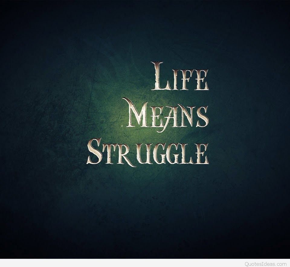 Life Means Struggle Phone Wallpaper