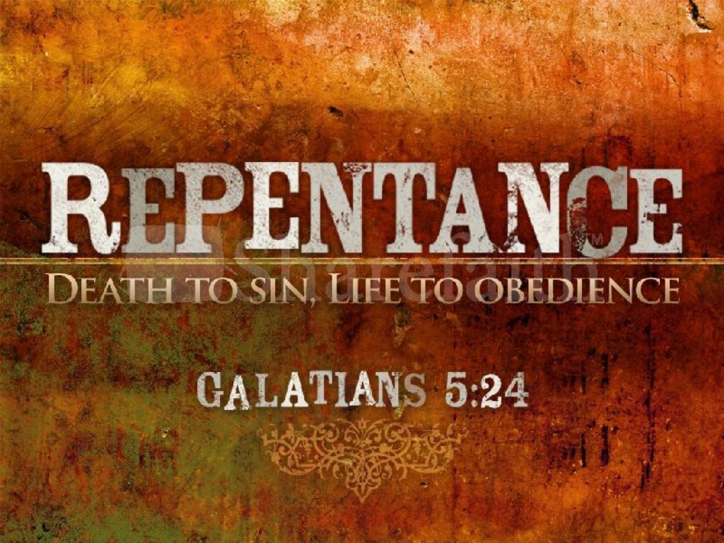 Repentance A Way Of Life For Your Desktop