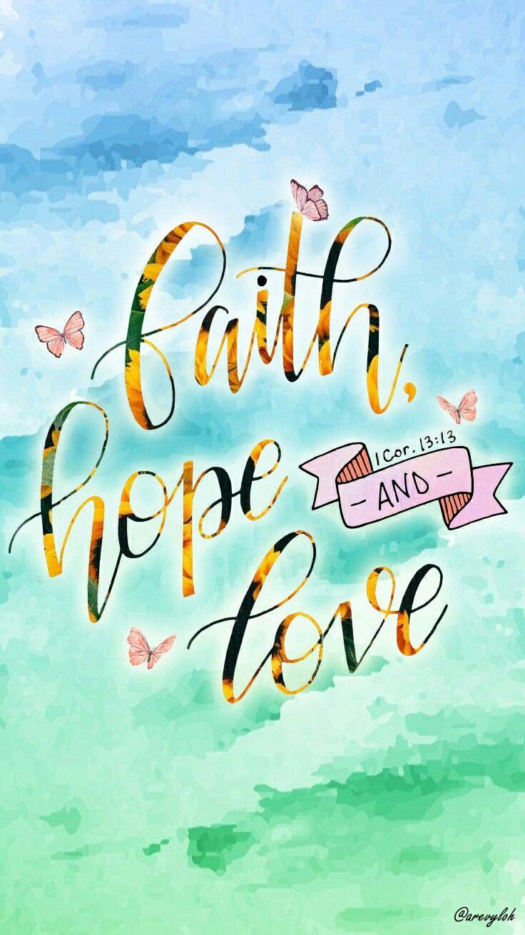 Faith Hope Love In Wallpaper Inspirational