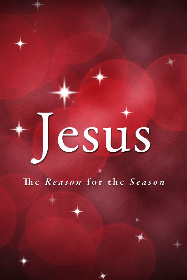 Jesus The Reason For Season iPhone Wallpaper Background