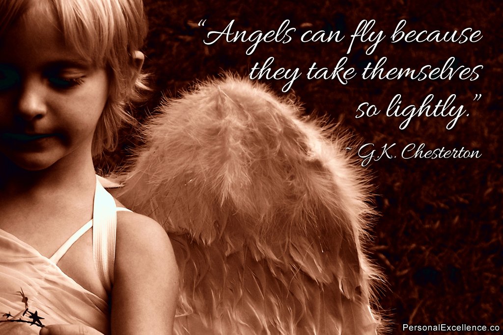 Inspirational Quote Angels Can Fly Because They Take Themselves So