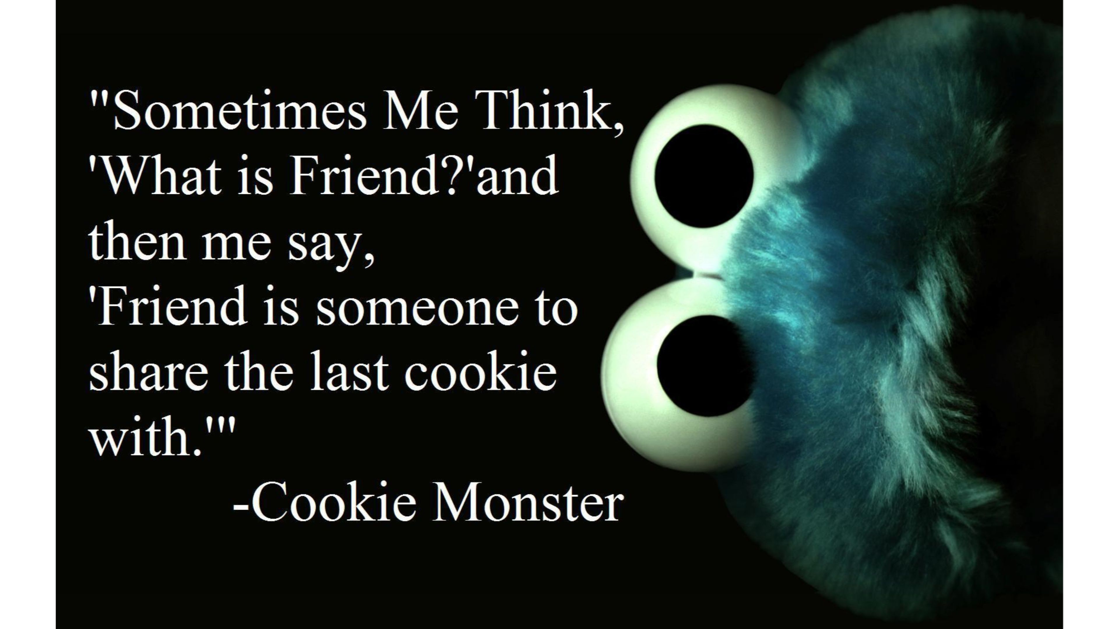 Cookie Monster's Definition of Friendship