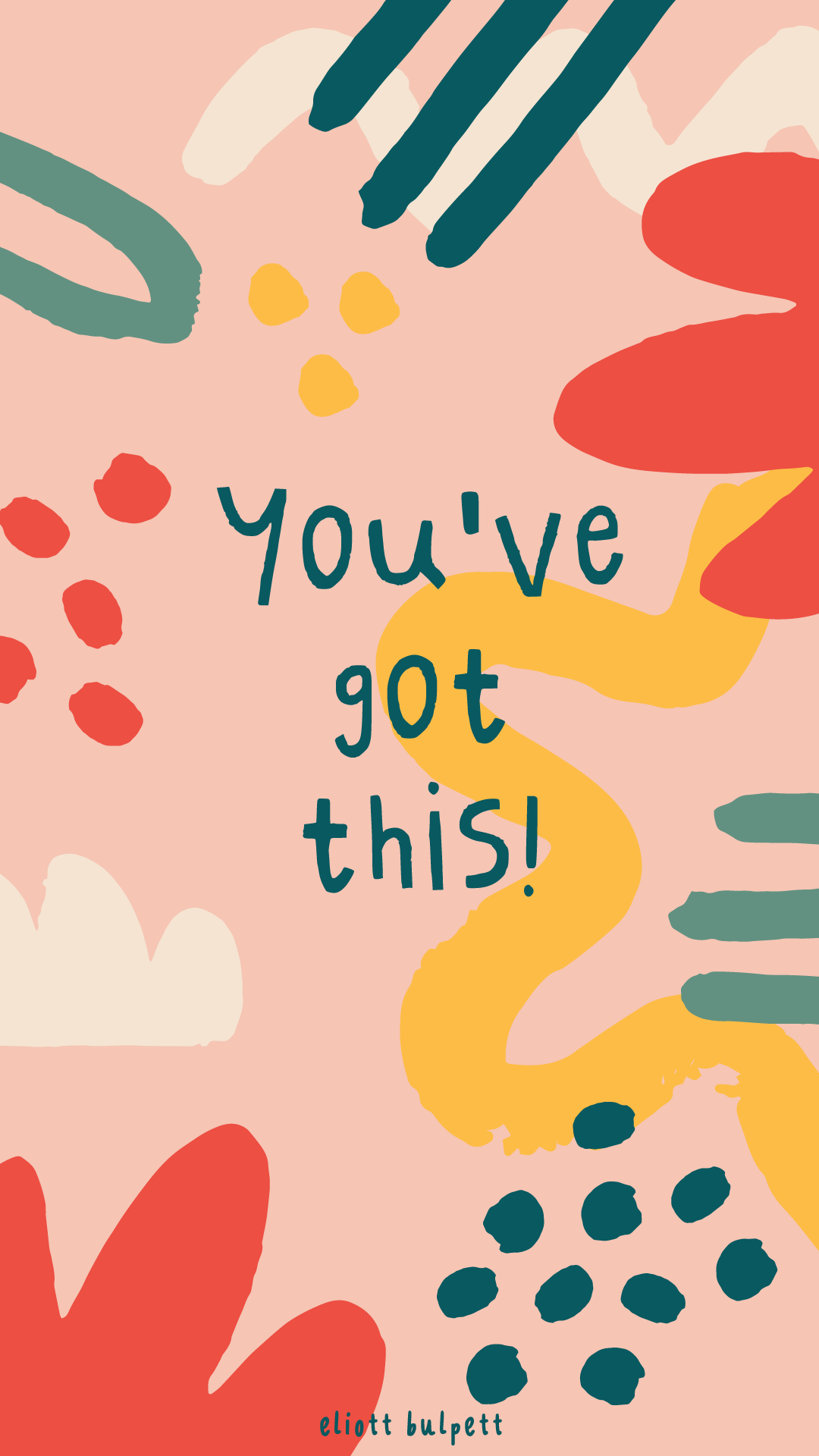 Positivity Wallpaper For Your Phone Eliott Bulpett