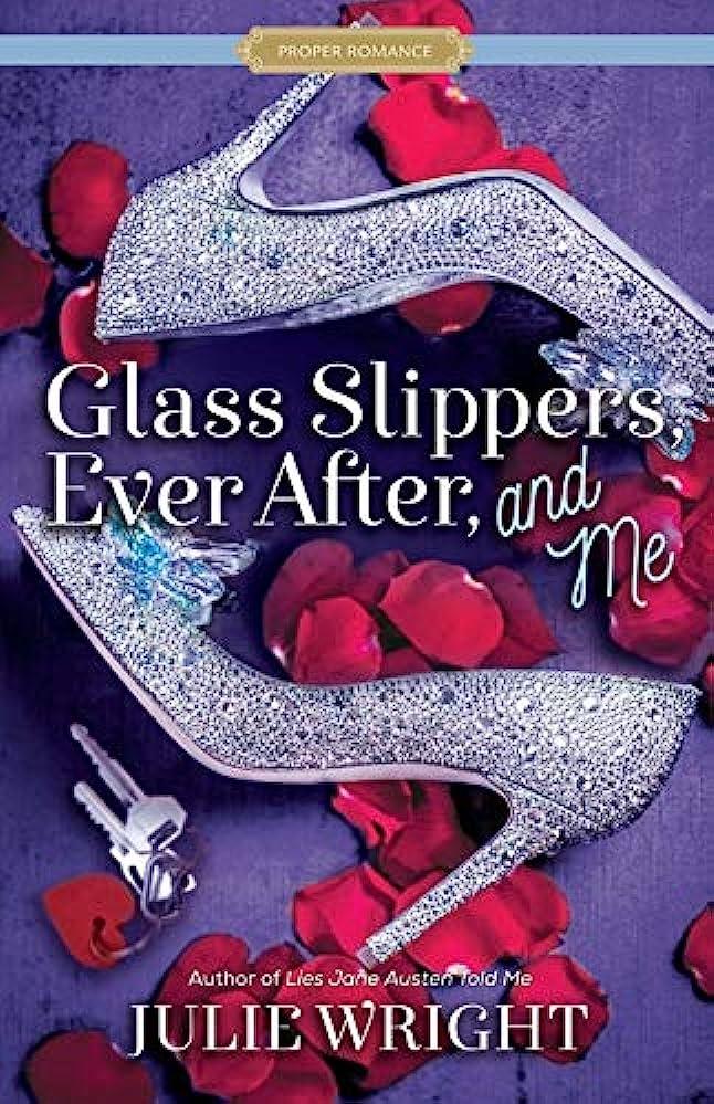 Amazon Glass Slippers Ever After And Me Proper Romance