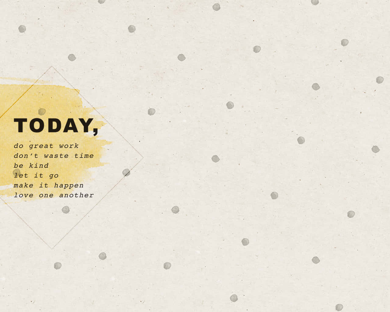 Be Kind Wallpaper