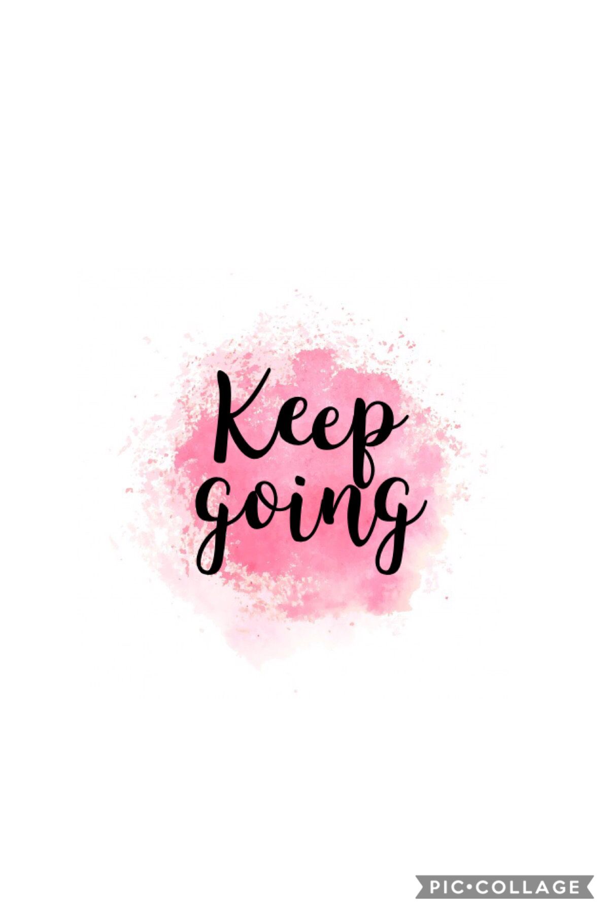 Keep Going Wallpaper