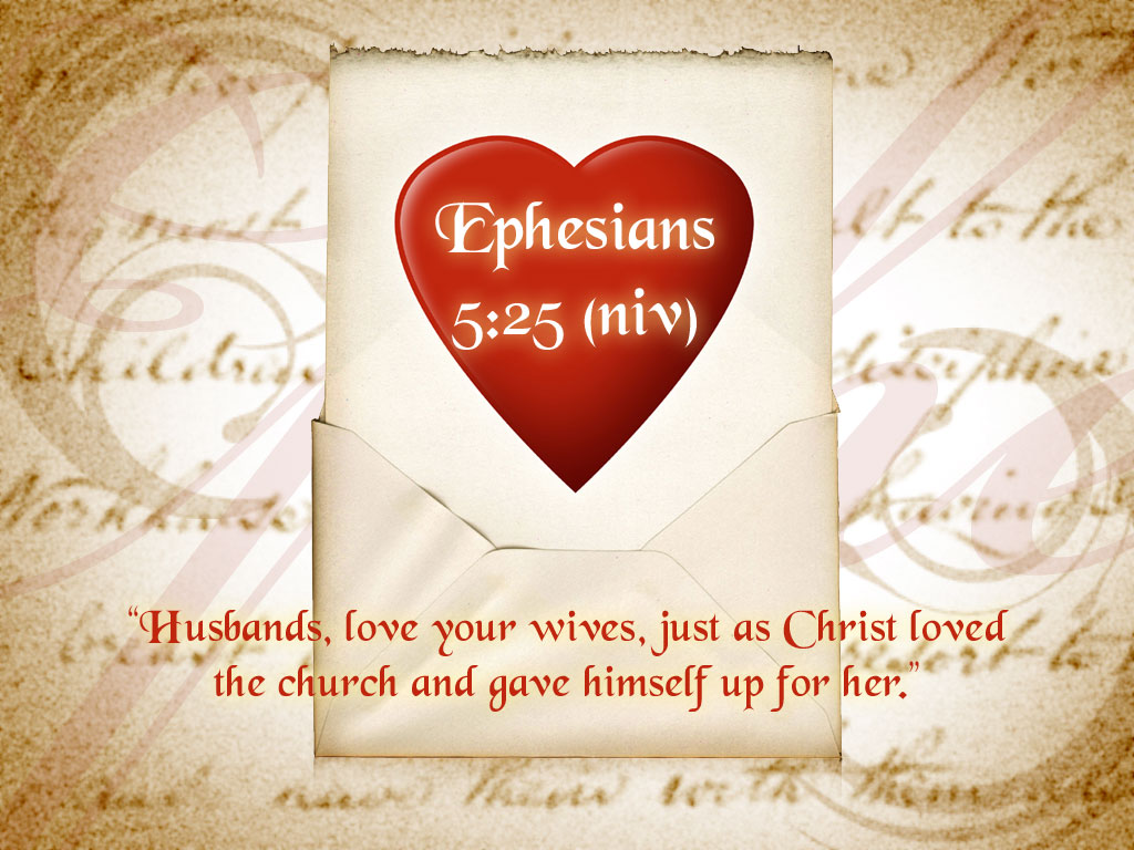 Husbands Love Your Wife Wallpaper Christian