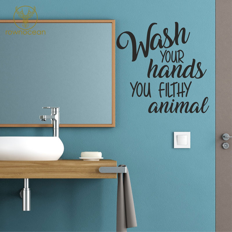 Wash Your Hands You Filthy Animal Wall Sticker Decal Vinyl