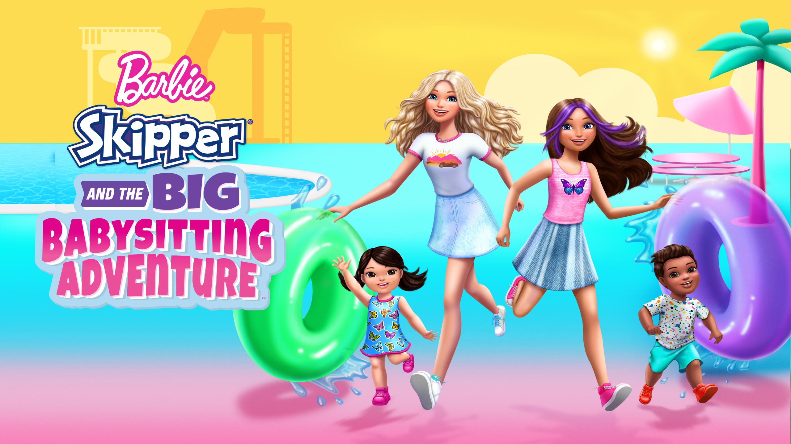 Barbie Skipper And The Big Babysitting Adventure Set To Premiere