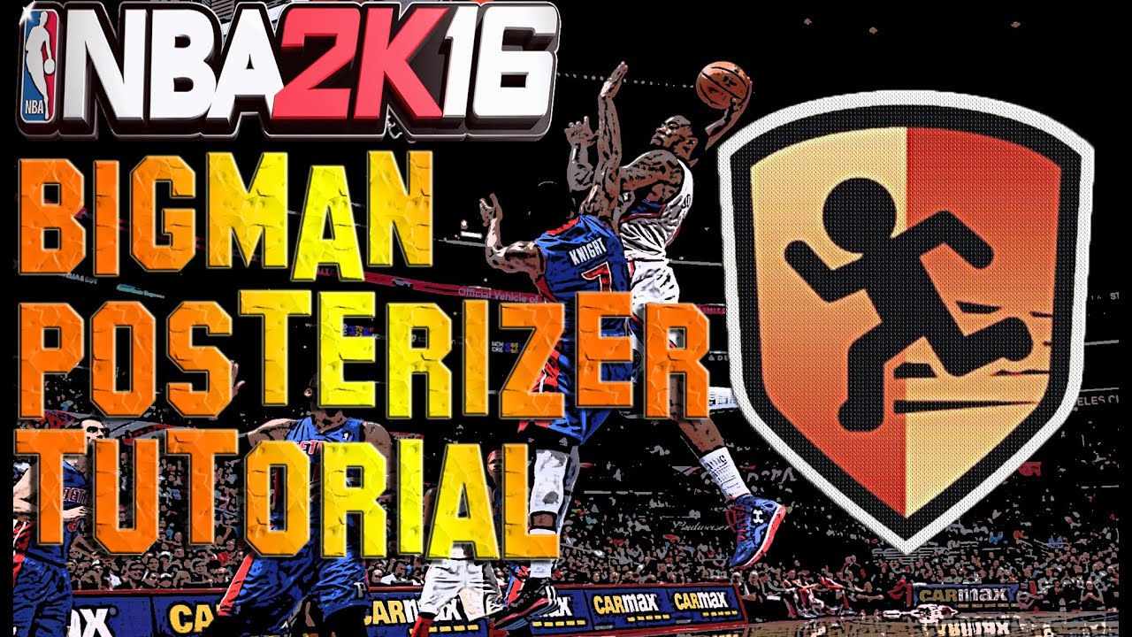 Nba 2k16 Tutorial How To Get Posterizer With A Post Player