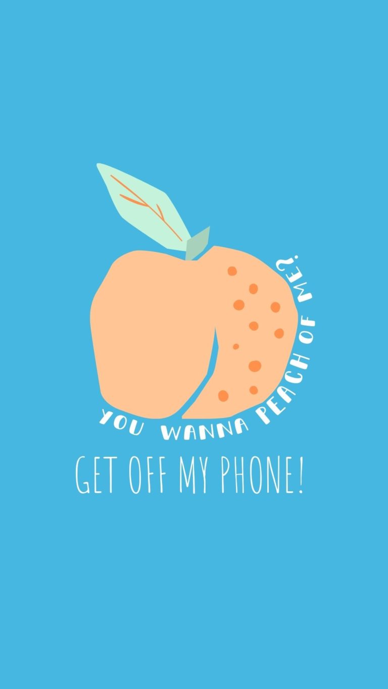 Cute Get Off My Phone Wallpaper