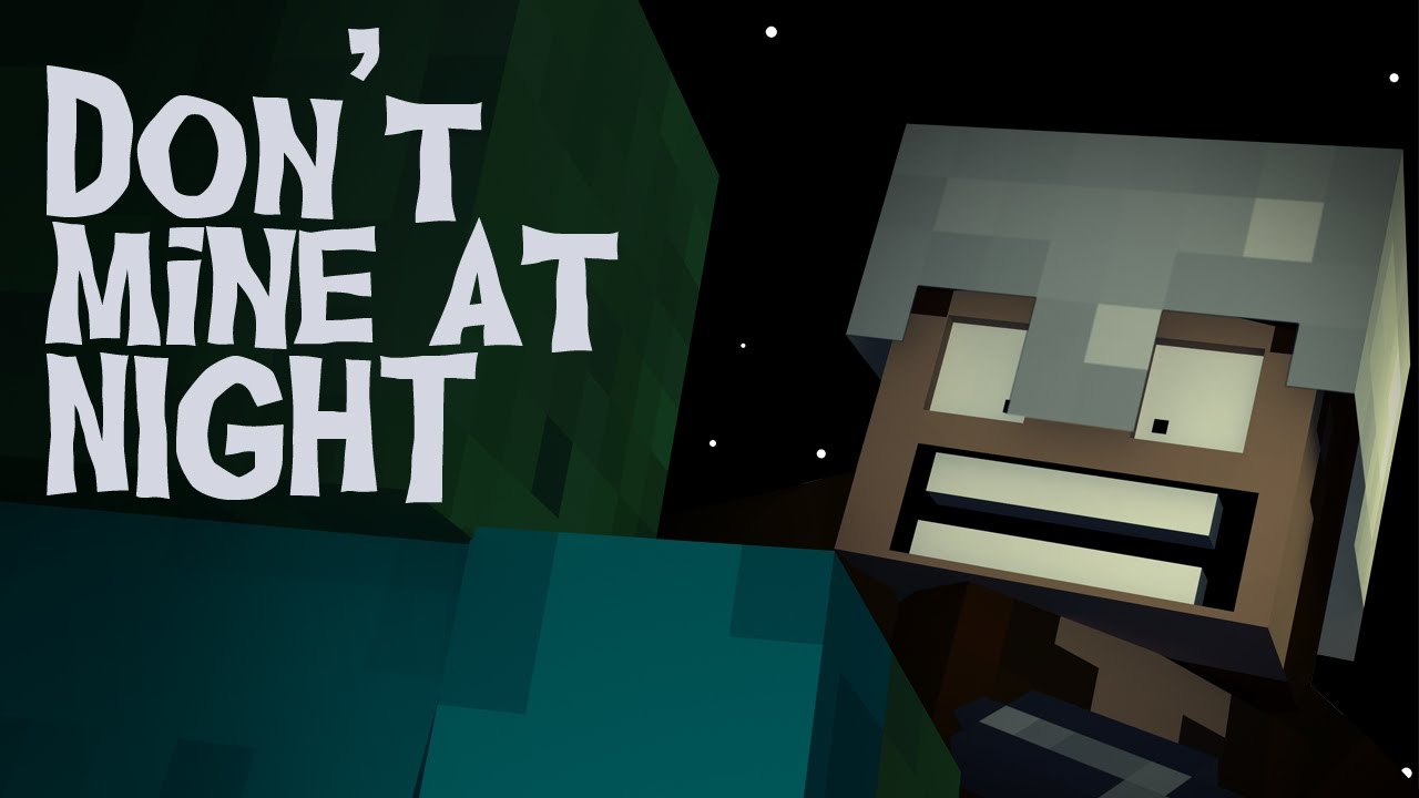 Don T Mine At Night A Minecraft Parody Of Katy Perry S Last Friday