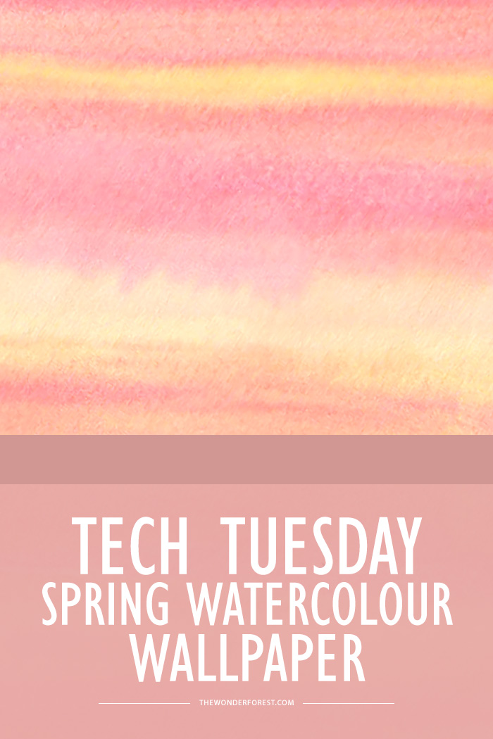 Tech Tuesday Spring Watercolour iPhone Desktop Wallpaper Wonder