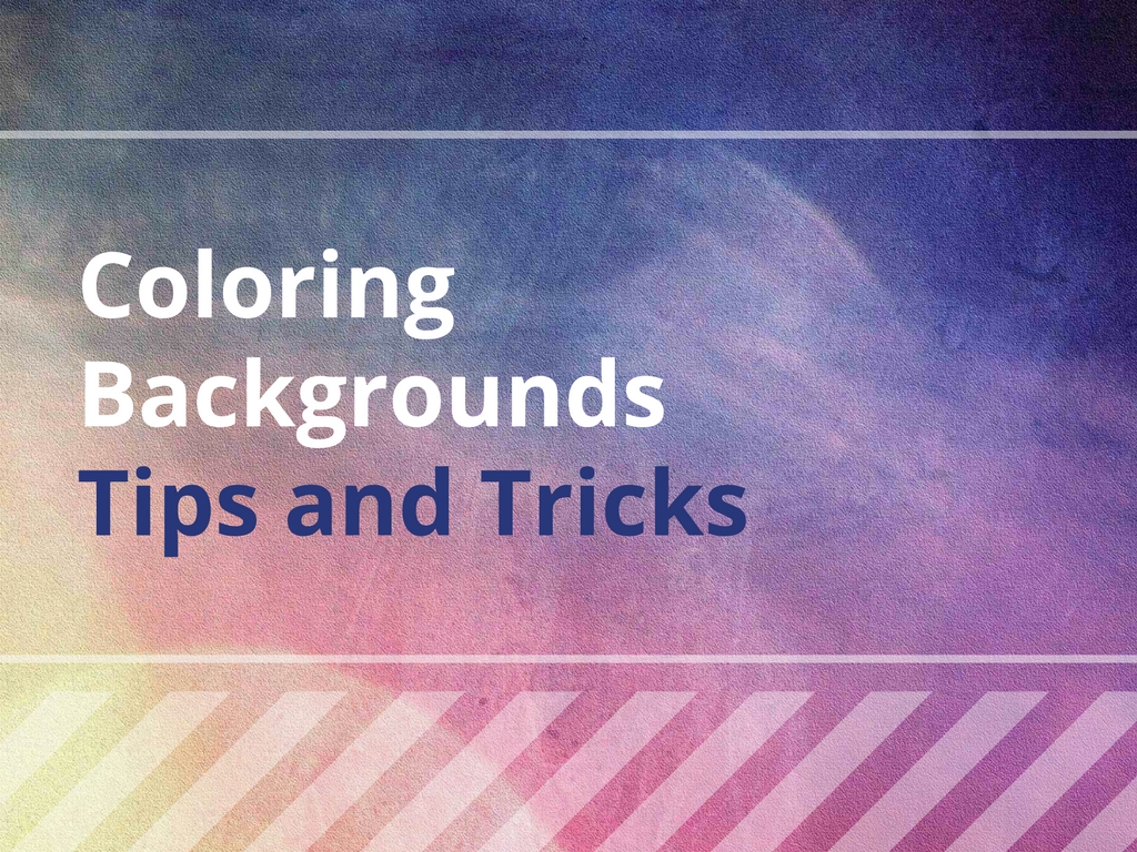 Coloring Backgrounds Tips and Tricks   The Coloring Book Club