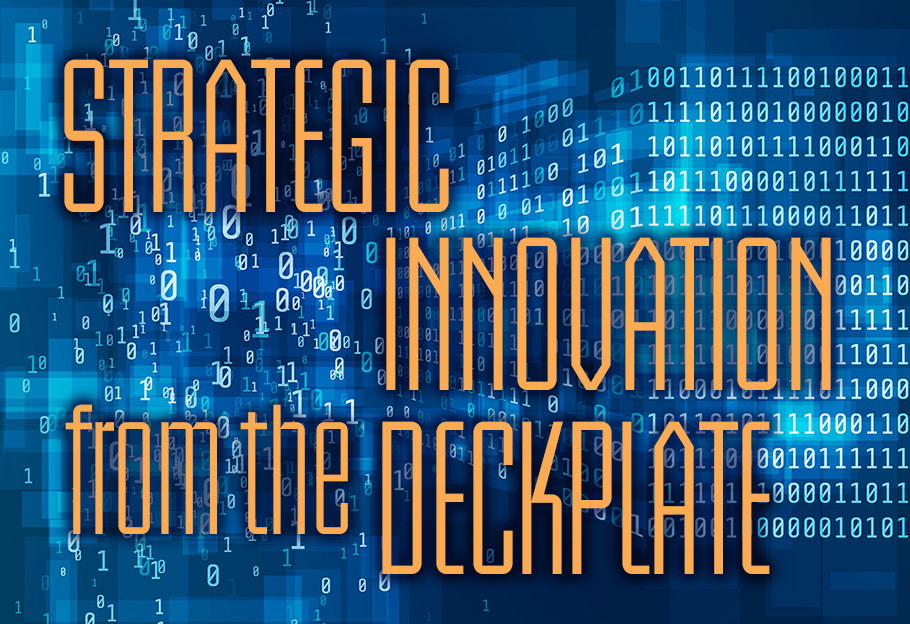 Strategic Innovation From The Deckplate