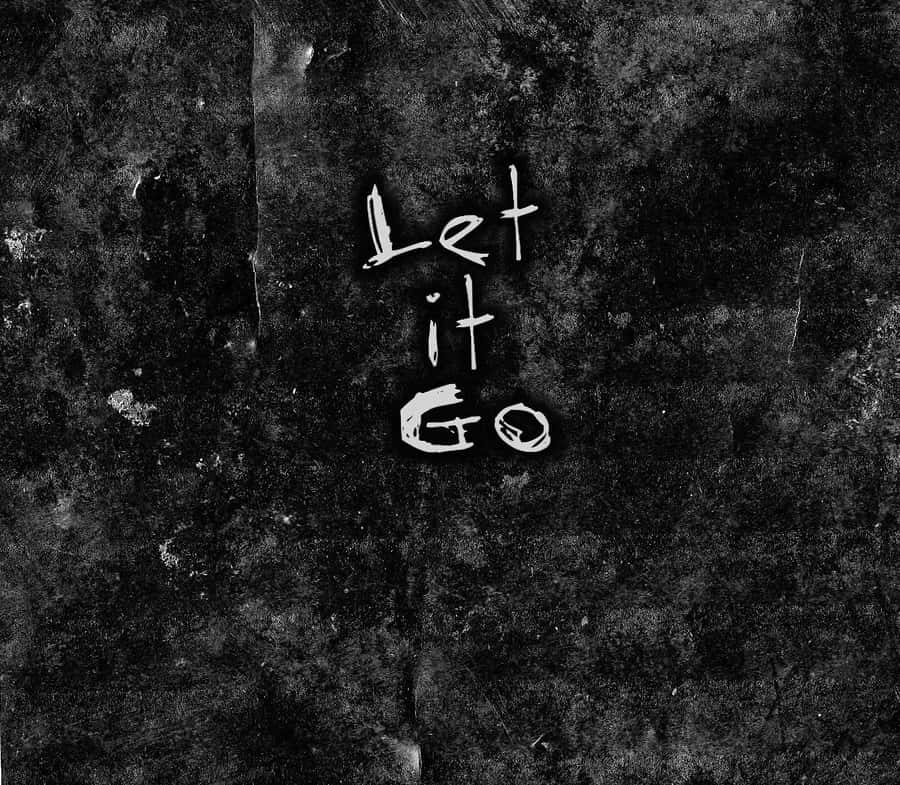 Let Go Wallpaper