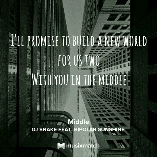 Middle Dj Snake Ft Bipolar Sunshine Song Lyric By