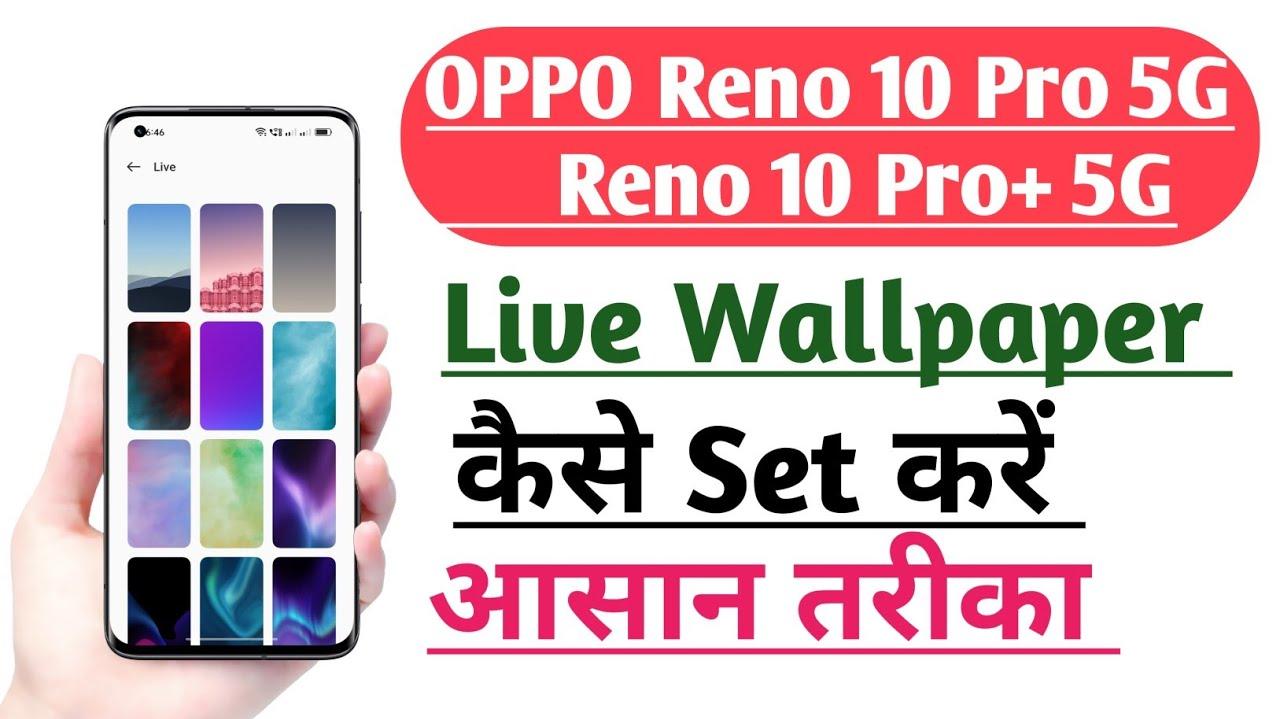 Oppo Reno Pro 5g Live Wallpaper Set Kaise