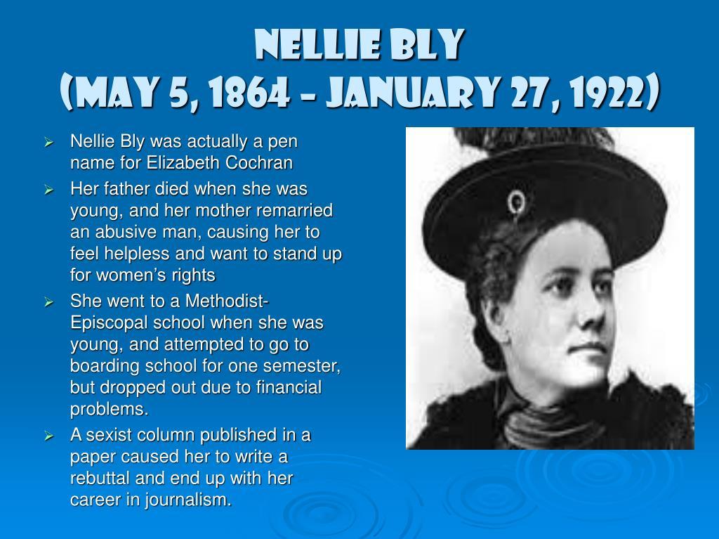 Ppt Nellie Bly May January Powerpoint