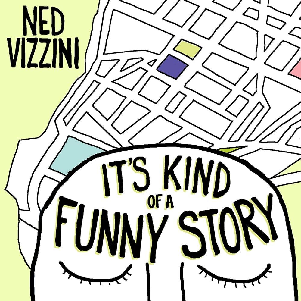 It S Kind Of A Funny Story By Ned Vizzini
