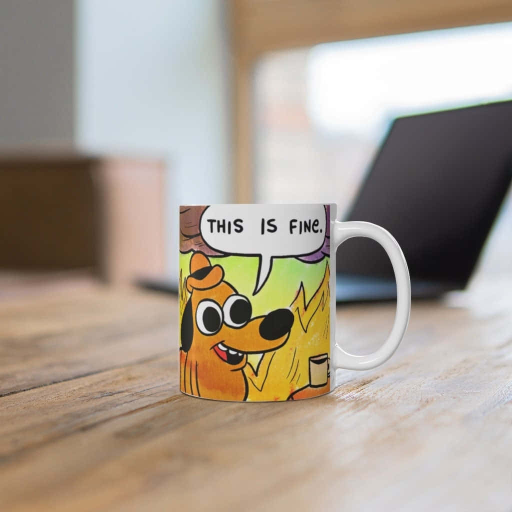 This Is Fine Wallpaper