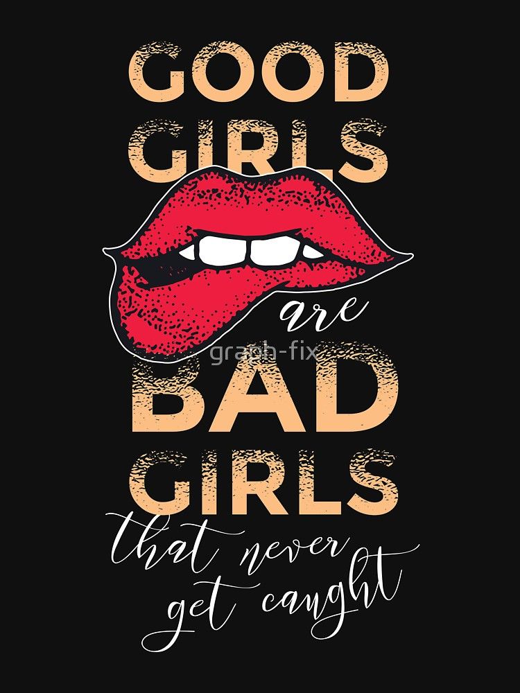 Good Girls Bad Lettering T Shirt Design Essential