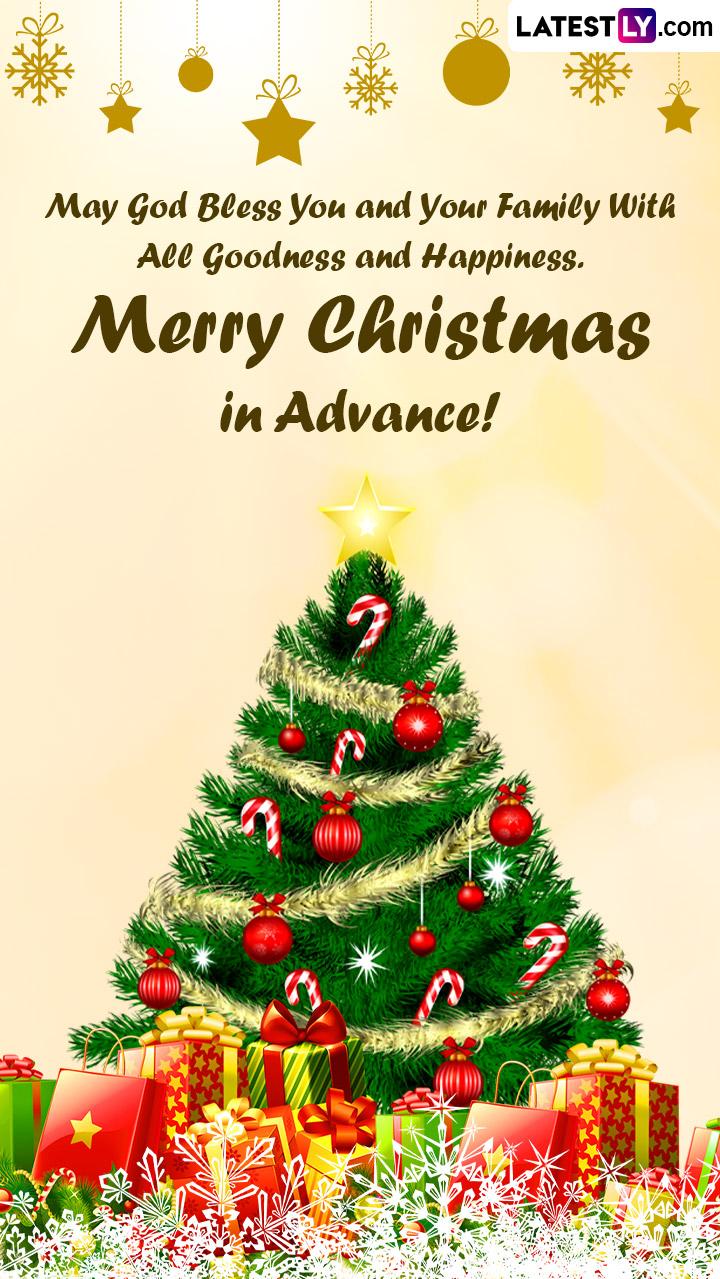 Merry Christmas In Advance Share Wishes And Greetings