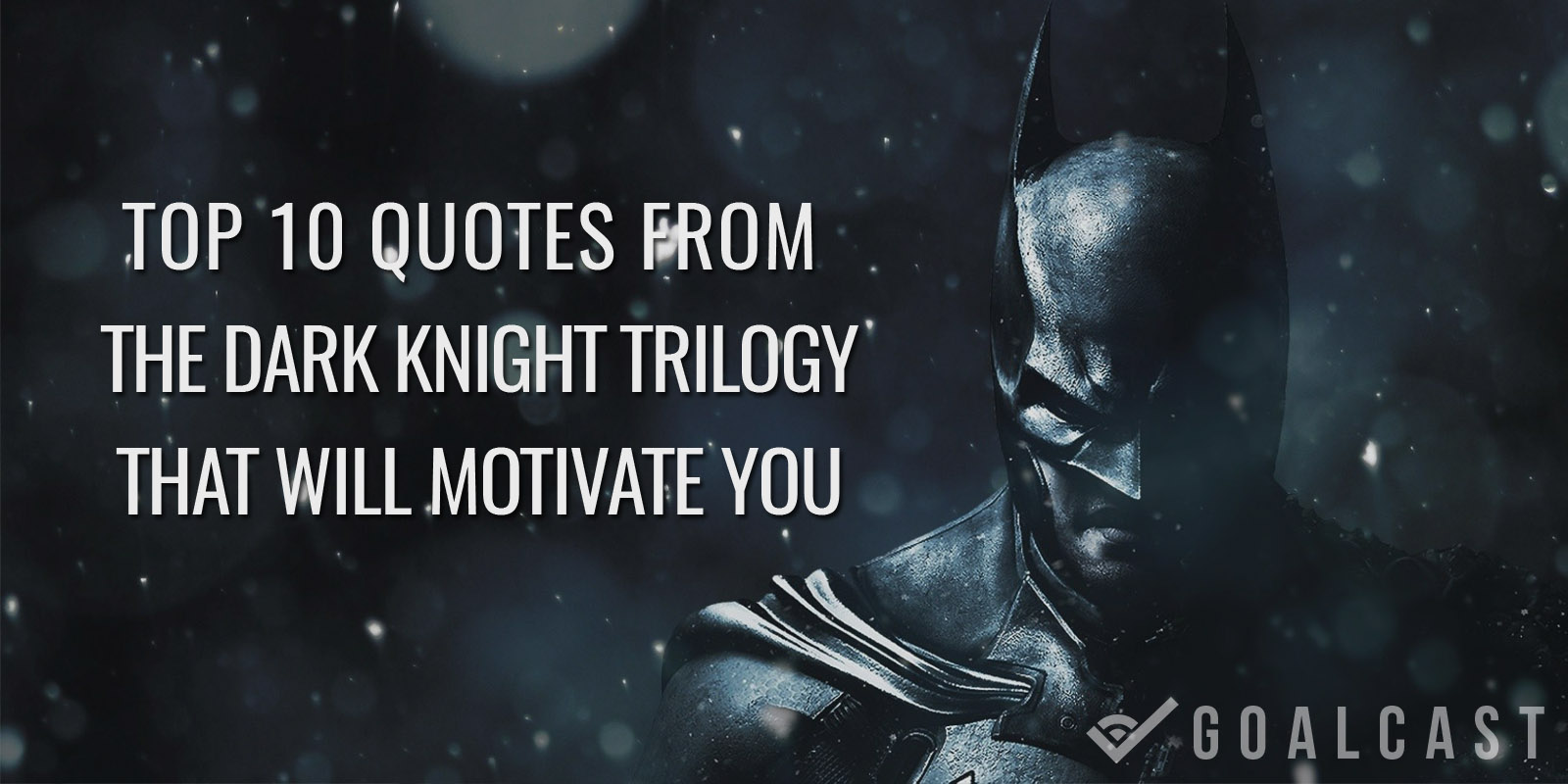 Top Quotes From Batman Dark Knight Trilogy That Will