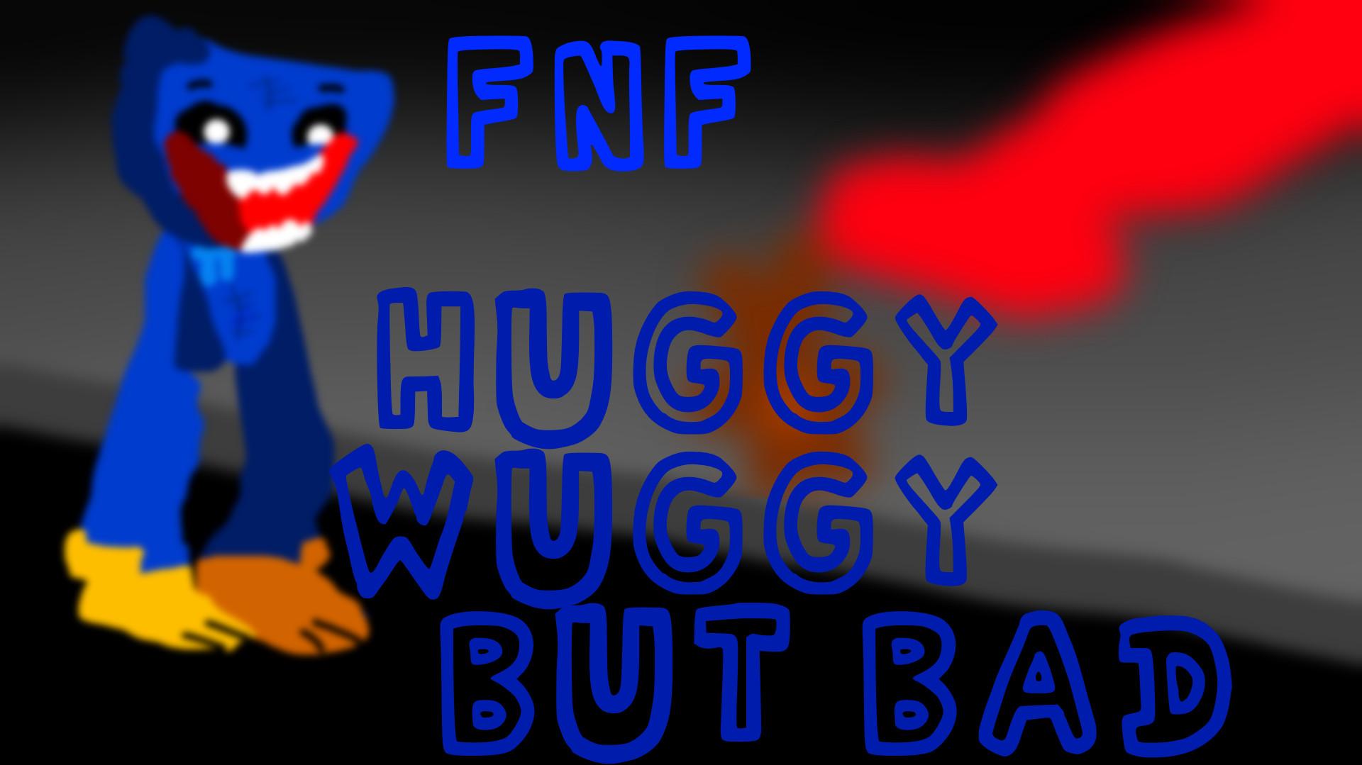 Fnf Vs Huggy Wuggy But Bad Friday Night Funkin Mods