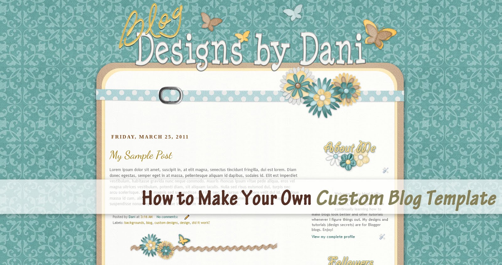 Blog Designs by Dani How to Make Your Own Custom Blog Template