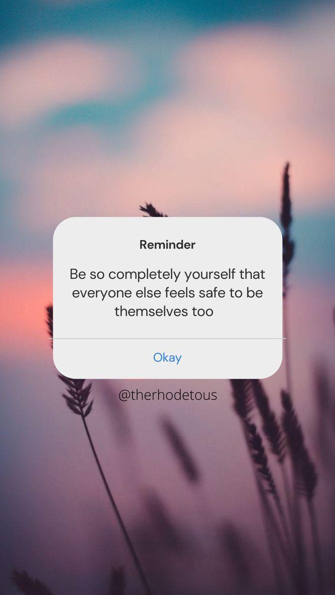 Be Yourself Quotes Reminder Motivational For