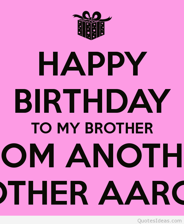 Happy birthday my brothers with wallpapers images hd top 600x727
