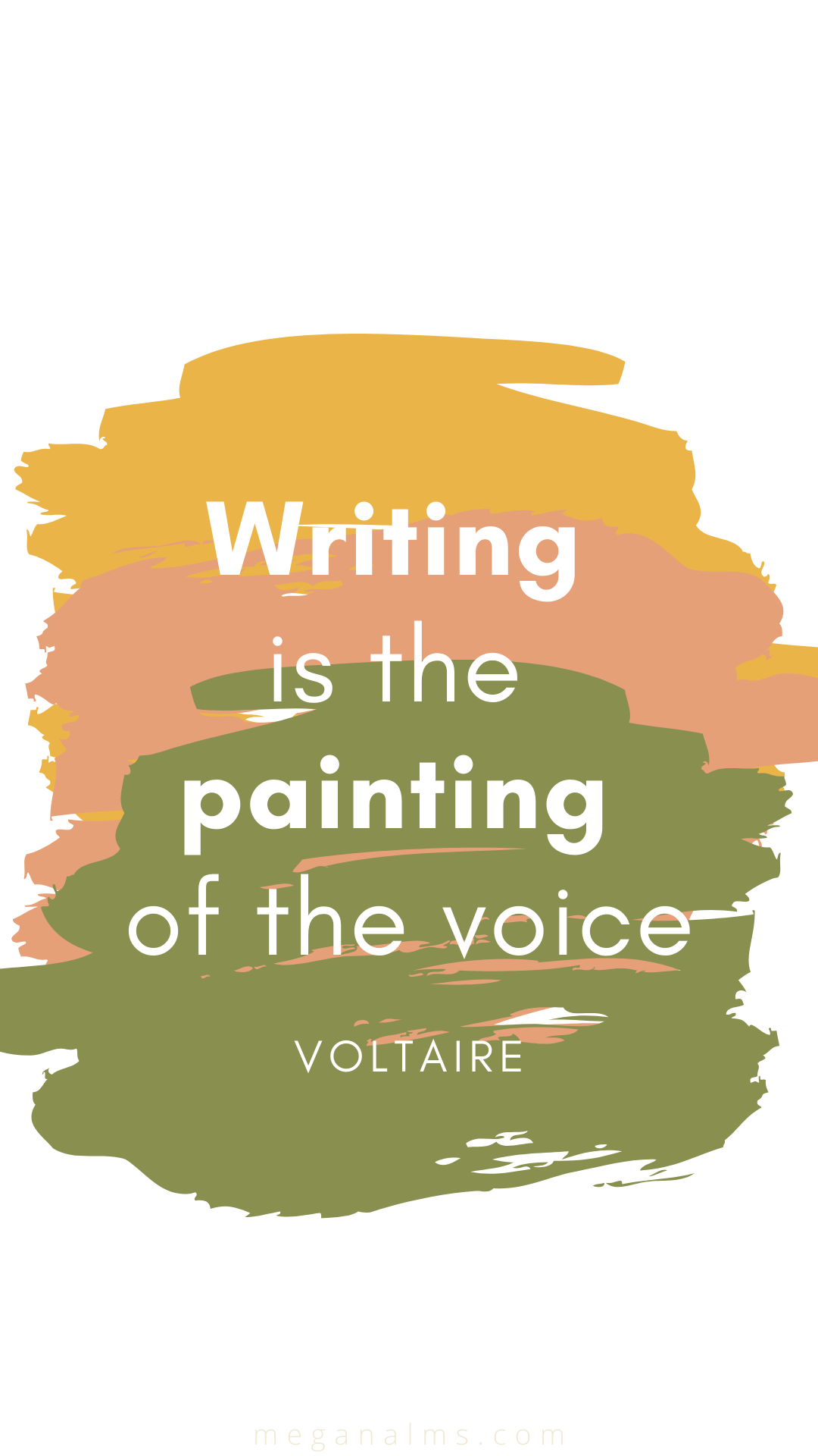 Writing Is The Painting Of Voice Quote By Voltaire Calling