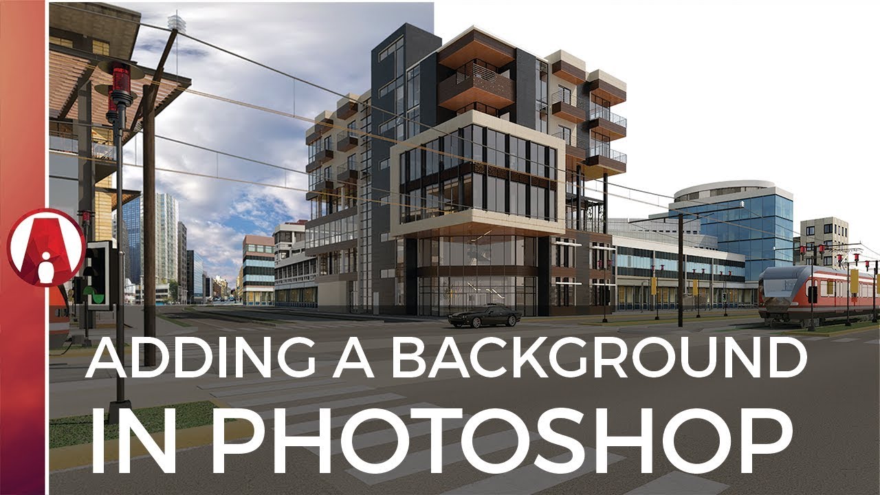 How To Add A Background An Architectural Rendering In Photoshop