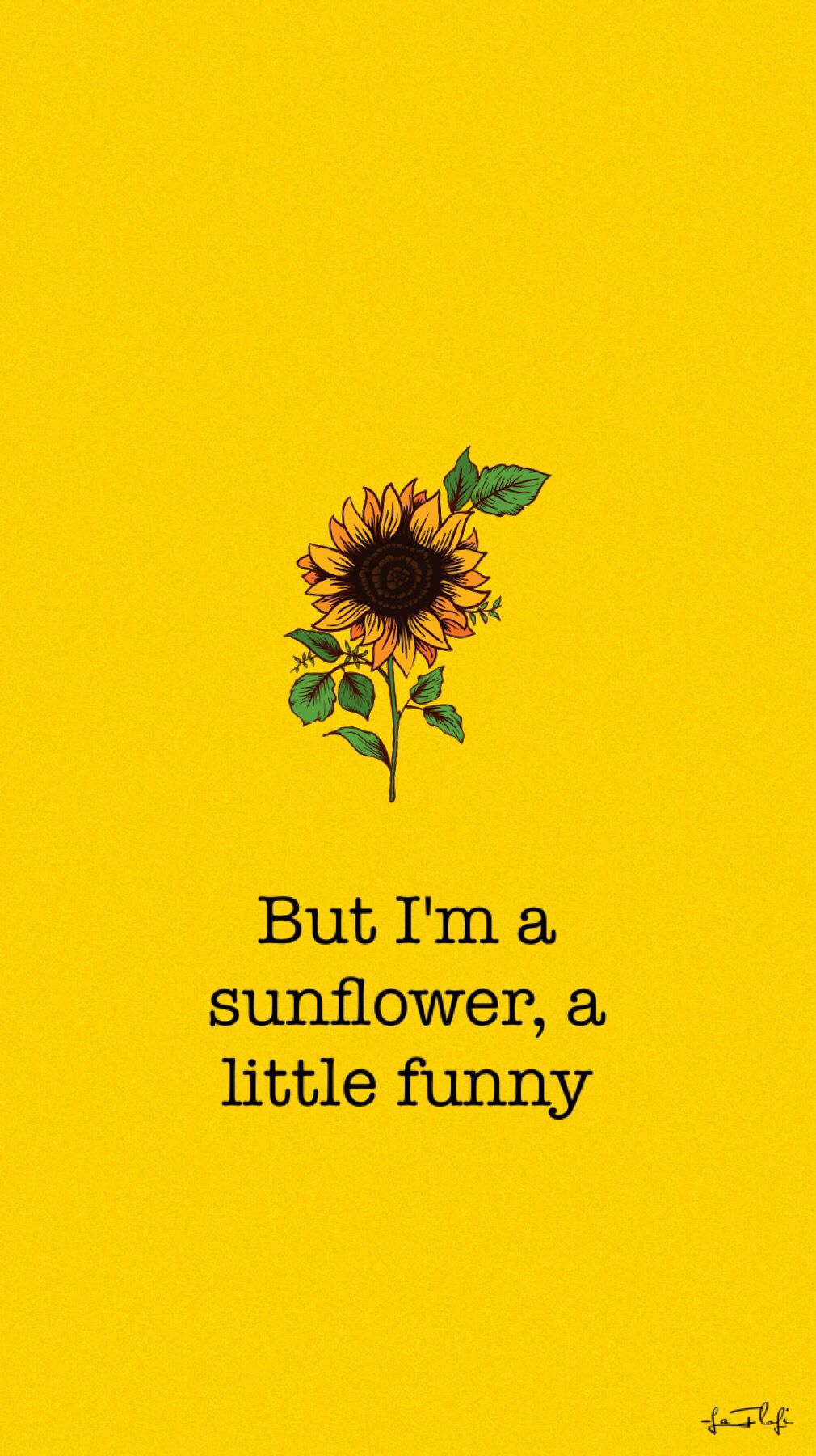 Movie Sierra Burgess Is A Loser Quotes Sunflower Wallpaper