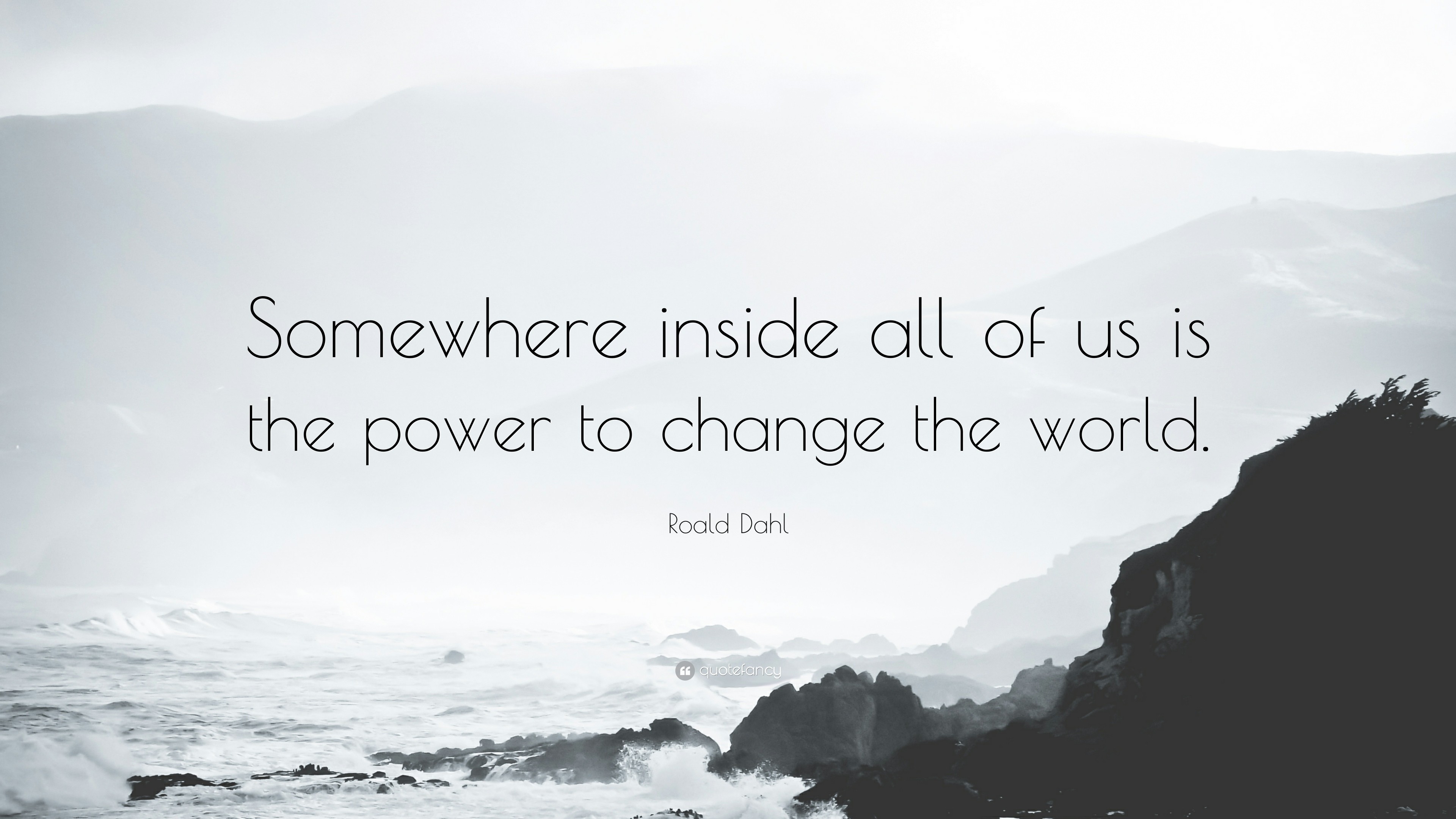 Monochrome Motivational Text Quote Roald Dahl Writers Nature Wallpaper